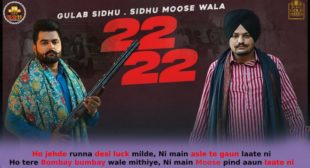 22 22 Bai Bai – Sidhu Moose Wala Lyrics in Hindi 22 22 Bai Bai – Sidhu Moose Wala Lyrics in Hindi