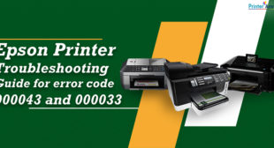 Epson Printer Troubleshooting Guide for Error Code 000043 and 000033 Epson Printer Troubleshooting Guide for Error Code 000043 and 000033