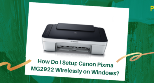 setup canon pixma mg2922 to the wireless Network