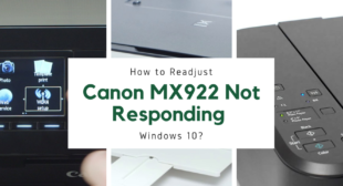 Readjust Canon MX922 Not Responding Windows 10
