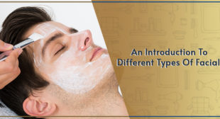 An Introduction To Different Types Of Facials