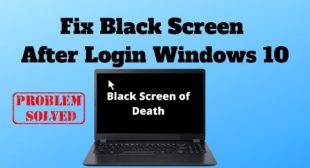 Tips And Tricks to Fix Windows 10 Black Screen Issue