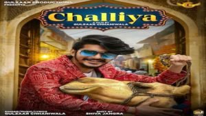 CHALLIYA – Gulzaar Chhaniwala