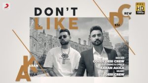 DON’T LIKE – Karan Aujla