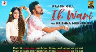 इक वारी Ik Wari Lyrics in Hindi – Prabh Gill इक वारी Ik Wari Lyrics in Hindi – Prabh Gill