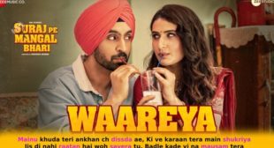 वारेया Waareya Lyrics – Suraj Pe Mangal Bhari