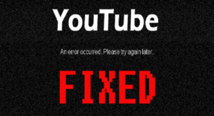 How to Fix “An Error Occurred, Please Try Again Later” Issue on YouTube? – UKWebroot