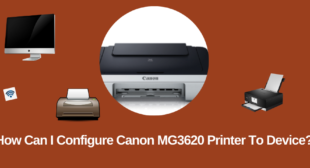 Configure Canon MG3620 Printer To Device