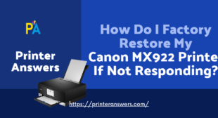 How do I factory restore my canon mx922 printer?