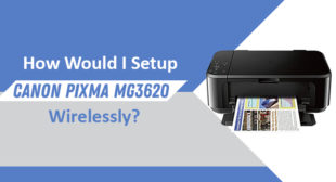 Guidelines to Setup Your Canon PIXMA MG3620 Wirelessly