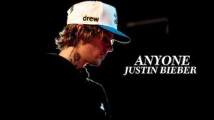 ANYONE  – Justin Bieber
