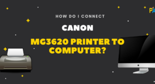 How to Connect Canon MG3620 Printer to Computer