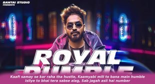 Royal Rumble Lyrics in Hindi – Emiway Bantai Royal Rumble Lyrics in Hindi – Emiway Bantai