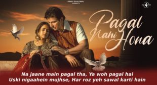 पागल नही होना Pagal Nahi Hona Lyrics in Hindi – Sunanda Sharma | Sonu Sood पागल नही होना Pagal Nahi Hona Lyrics in Hindi – Sunanda Sharma | Sonu Sood