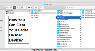 How You Can Clear Your Cache On Mac Device? Webroot.com/safe