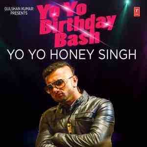 Baby Ka Birthday Base Lyrics In Hindi – Yo Yo Honey Singh | Lyricsmin