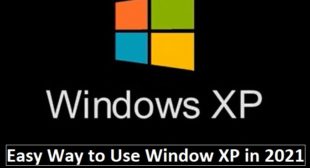 Way to Use Window XP in 2021 – Www.office.com/setup