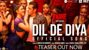 DIL DE DIYA LYRICS – RADHE | Salman Khan | SongLyricst DIL DE DIYA LYRICS – RADHE | Salman Khan | SongLyricst