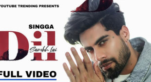 Dil Sambh Lai Lyrics – Singga