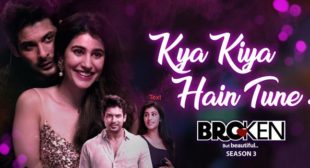 Kya Kiya Hain Tune – Armaan Malik