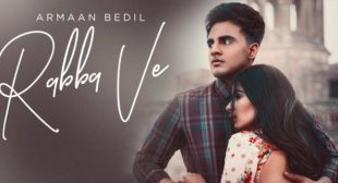 Rabba Ve Lyrics – Armaan Bedil