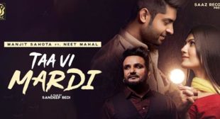 Taa Vi Mardi Lyrics – Manjit Sahota