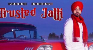 Trusted Jatti Lyrics – Jassi Sohal Trusted Jatti Lyrics – Jassi Sohal