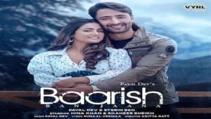 BAARISH BAN JAANA LYRICS – Stebin Ben