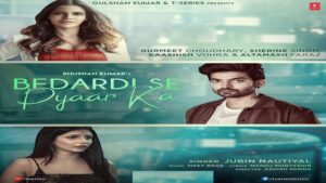 BEDARDI SE PYAAR KA LYRICS – Jubin Nautiyal