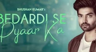 Bedardi Se Pyaar Ka Lyrics – Jubin Nautiyal