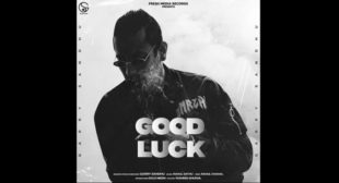 Good Luck – Garry Sandhu