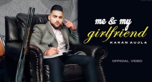 Me And My Girlfriend Download Karan Aujla Me And My Girlfriend Download Karan Aujla