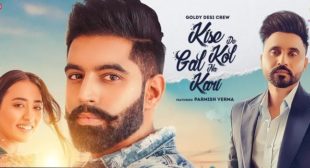 Kise De Kol Gal Na Kari – Goldy Desi Crew