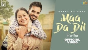 Maa Da Dil Lyrics – Happy Raikoti