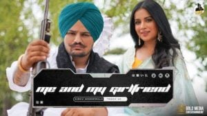 ME AND MY GIRLFRIEND LYRICS – Sidhu Moosewala