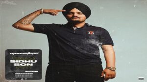 SIDHU SON – Sidhu Moose Wala