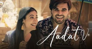 Aadat Ve Lyrics