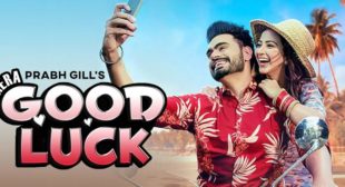 Mera Good Luck Lyrics – Prabh Gill