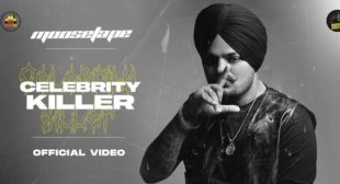 Celebrity Killer – Sidhu Moose Wala