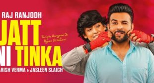 Jatt Ni Tinka Lyrics – Raj Ranjodh