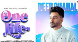 One Life Deep Chahal Lyrics