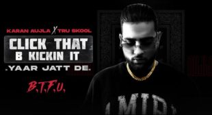 Click That B Kickin It Lyrics – Karan Aujla