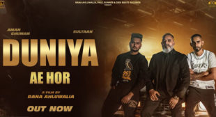 Lyrics of Duniya by Aman Ghuman