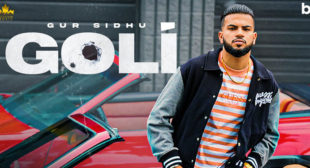 Goli Lyrics – Gur Sidhu