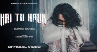 Hai Tu Kaun Emiway Lyrics