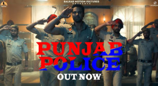 Punjab Police Lyrics – Gagan Kokri