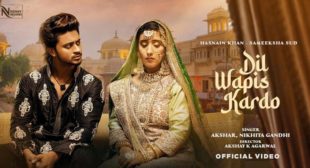 Dil Wapis Kar Do Lyrics – Akshar