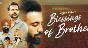 Blessings Of Brother – Gagan Kokri