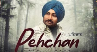 Lyrics of Pehchan by Ranjit Bawa