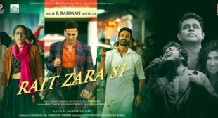 Lyrics of Rait Zara Si from Atrangi Re